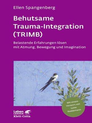 cover image of Behutsame Trauma-Integration (TRIMB) (Leben Lernen, Bd. 275)